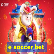 e soccer bet